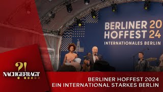 Nachgefragt  Berliner Hoffest 2024 [upl. by Yennek167]