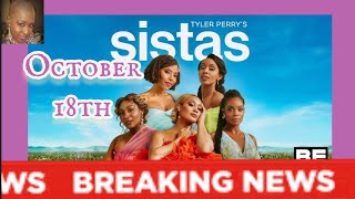 TYLER PERRYs SISTAS   BET DROPS A NEW TRAILER amp OCTOBER 2023 RELEASE DATE [upl. by Zink381]