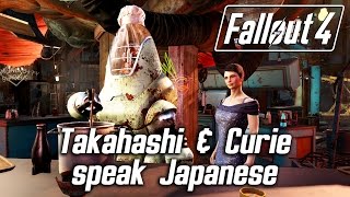 Fallout 4  Takahashi amp Curie speak Japanese [upl. by Gitlow]