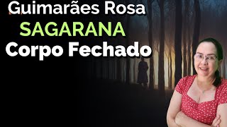 Sagarana  Corpo Fechado  de Guimarães Rosa [upl. by Ripp]