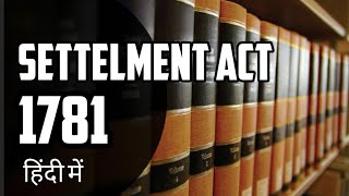 Settlement act 1781 By Mahima tripathi [upl. by Donaghue213]