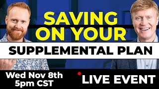 Supplemental Plans Rate Insights amp Savings Strategies  LIVE EVENT With QampA [upl. by Aerol626]