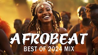 AFROBEATS MIX 2024 🔥 AMAPIANO MIX 2024  BEST OF NAIJA AFROBEAT VIDEO MIX BURNA BOY AYRA STARR [upl. by Leslee]