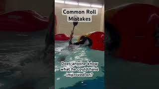 Kayak Roll Mistake ￼ [upl. by Tjaden]