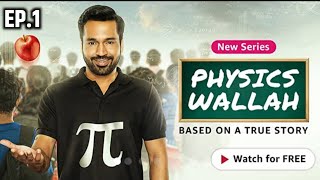 Physics wallah webseries EP1 Achha Teacher full video  PW new series full video [upl. by Scoles777]