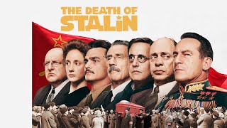 The Death of Stalin 2017 Movie  Steve Buscemi amp Simon Russell Beale  Review amp Facts [upl. by Leiso]