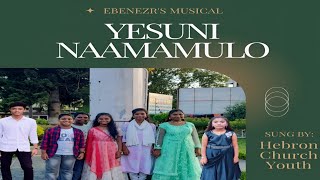 Yesuni Namamuloo  Music Arranged by Ebenezer Kunduri  Telugu Christian Song [upl. by Oneal]