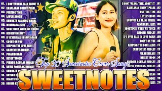 Sweetnotes Music Lyrics 2024💥TOP 20 SWEETNOTES Cover Songs💥SWEETNOTES Cover Beautiful Love Songs [upl. by Ijies453]