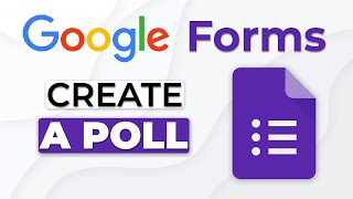 How to Create a Poll in Google Forms [upl. by Ortiz]