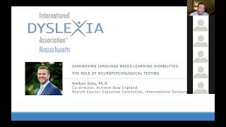 IDA Massachusetts Presents Neuropsychological Assessment and Language Based Learning Disabilities [upl. by Retsevlys]