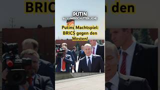 Putins Machtspiel BRICS gegen den Westen [upl. by Pryce]