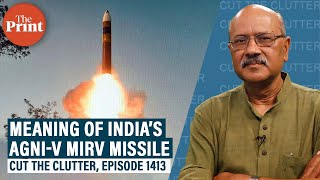 Indias 1st test flight of AgniV MIRV missile how nuclear deterrent works amp India’s progress [upl. by Fowle]