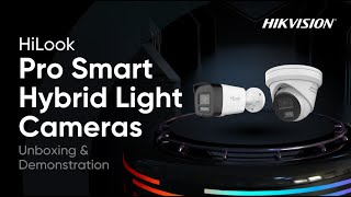 HiLook Pro Smart Hybrid Light Cameras Unboxing amp Demonstration [upl. by Ahsieyk]