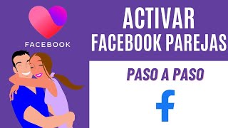 💡 Como activar FACEBOOK PAREJAS si no aparece 🔗 paso a paso ✔️ [upl. by Ecinahs182]