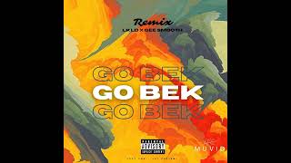 LKLD  Go BekFt Gee Smooth 2024 PNG Remix [upl. by Ahseia]