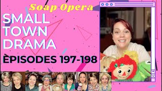 Ep 197198 Small Town Drama Soap Opera Like your Grandma’s Stories but BETTER [upl. by Osnofla]