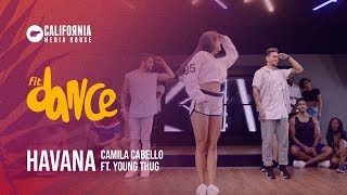 FitDance  Havana Camila Cabello ft Young Thug [upl. by Kurt]