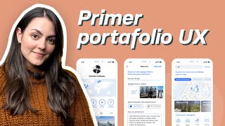 Cómo crear tu primer portafolio UX SIN experiencia  Mi primer caso de estudio [upl. by Watanabe]