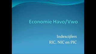 Indexcijfers 3  RIC NIC en PIC [upl. by Llehsim290]