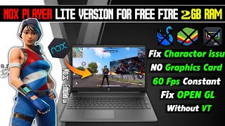 NEW Nox Player Lite Best For Free Fire On Low End PC 2GB Ram Without Graphics Card  No VT [upl. by Bor]