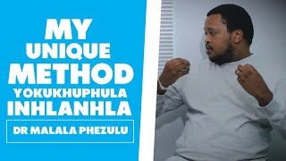 My Unique Way Yokhuphula Inhlanhla  Dr Malala Phezulu [upl. by Sedinoel]