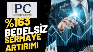 PC İletişim bedelsiz sermaye artırımı ne zaman PCILT ne zaman bölünecek borsa pcilthisse hisse [upl. by Cynth]