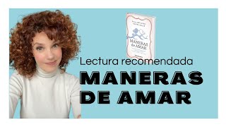 MANERAS DE AMAR  Lectura Recomendada 📖💯 [upl. by Margy850]