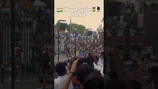 🇮🇳Wagah border parade🧑‍✈️🧑‍🎨 [upl. by Helbona]