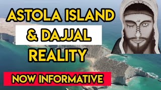 Astola Island amp Dajjal Reality  nowinformative island [upl. by Mackler587]