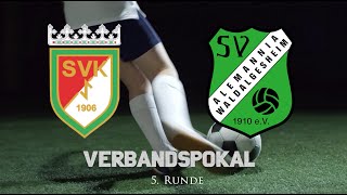 Verbandspokal SV Katzweiler  Alemannia Waldalgesheim [upl. by Yellek]