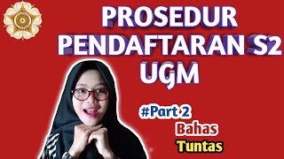 CARA DAFTAR S2 UGM LOLOS SELEKSI ADMINISTRASI S2 UGM [upl. by Ffej]