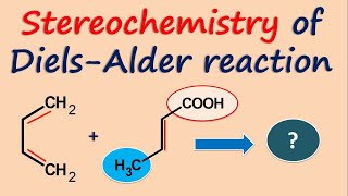 Stereochemistry of DielsAlder reaction [upl. by Aunson434]