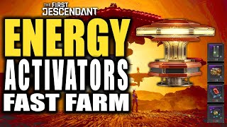 Easy Energy Activator Farm Guide The First Descendant [upl. by Leonor215]