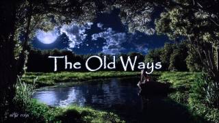 The Old Ways  Loreena McKennitt Male Cover by Kenneth Elan [upl. by Ringo]