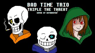 Bad Time Trio — Triple The Threat UnTemmiefied Remix [upl. by Sirtaeb]