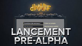 dWARf 1  Lancement de la préalpha [upl. by Xilef]