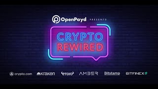 Crypto Rewired The highlights  OpenPayd [upl. by Hintze599]