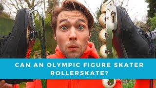 Can an Olympic Figure Skater Roller Skate [upl. by Wooldridge]