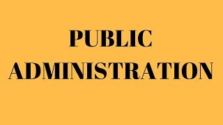 What is Public Administration what is the meaning of Public Administration [upl. by Atekihs]