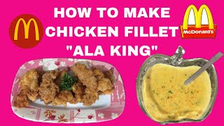 CHICKEN FILLET quotALA KINGquot  Jiggs Abejero [upl. by Beverley588]