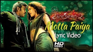 Kanchana 2  Muni 3  Motta Paiya Song Lyrics  HD  Raghava Lawrence  Chitra  Sooraj  Thaman [upl. by Base]