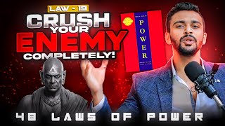 19th Law of Power 💪 quotCrush Your Enemy Completelyquot  48 Laws of Power Series  Robert Greene [upl. by Gaves339]