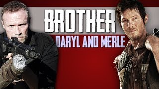 TWD Daryl amp Merle  BROTHER [upl. by Leunad]