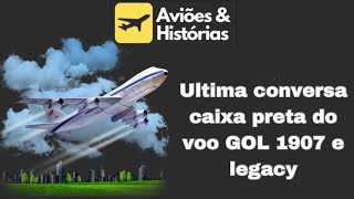 Caixa preta voo GOL 1907 [upl. by Warwick]