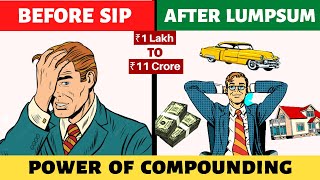 SIP vs LUMPSUM क्या ज्यादा बहतर है Power of COMPOUNDING Using SIP or LUMPSUM [upl. by Becht]