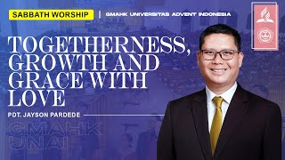 🔴LIVE Sabbath Worship Togetherness Growth and Grace with Love  Pdt Jayson Pardede [upl. by Tomas]