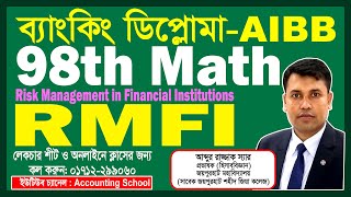 Banking Diploma RMFI 98th Math Solution  Risk Management   AIBB  Accounting School [upl. by Curley]