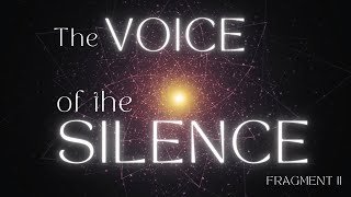 THEOSOPHY quotThe Voice of the Silencequot  Fragment II quotThe Two Pathsquot [upl. by Shewmaker]