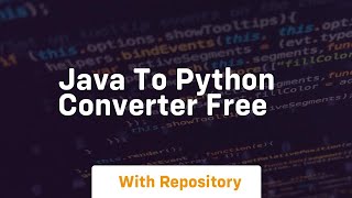 java to python converter free [upl. by Eshman]