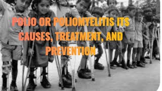 Polio or Poliomyelitis its causes treatment and prevention General Science and Ability css pms [upl. by Nylsor902]